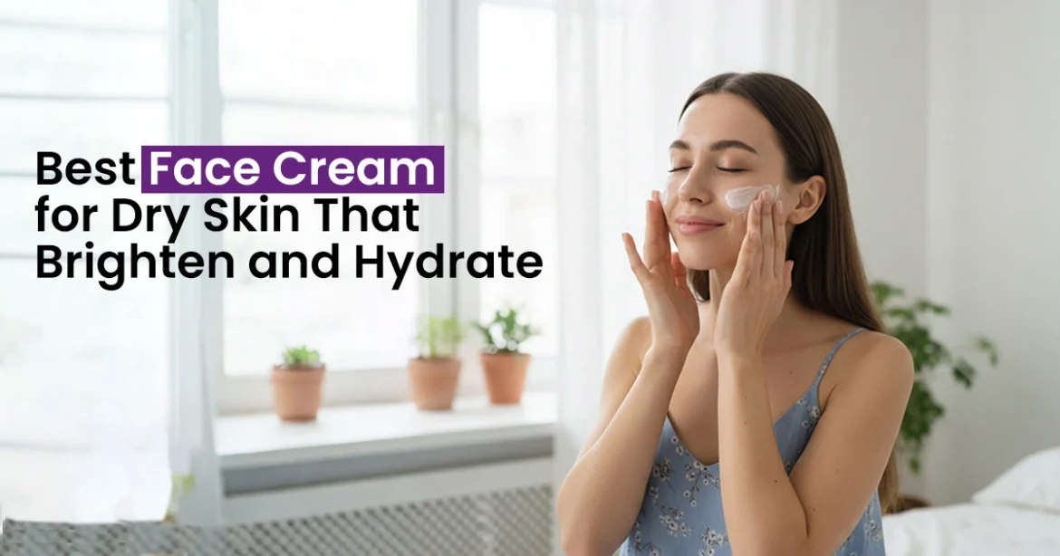 face cream for dry skin