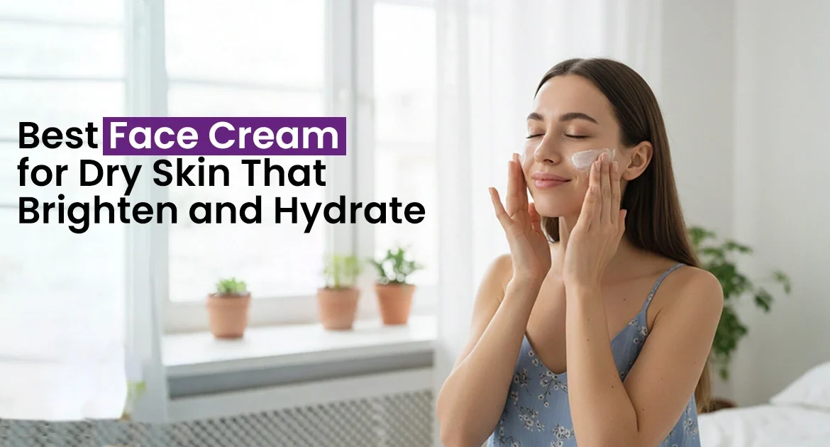 face cream for dry skin